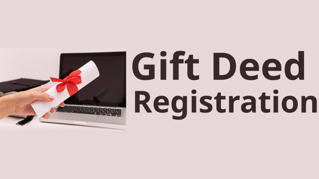 Gift Deed Registration