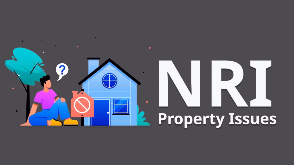 NRI Property Issues